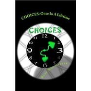 Choices by Carter, Ryan Ray; Harrison, Paula; Carter, Cassandra, 9781505842210