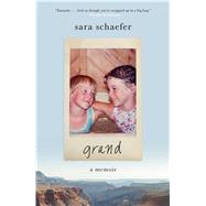 Grand by Schaefer, Sara, 9781982102210