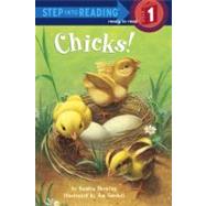 Chicks! by Horning, Sandra; Goodell, Jon, 9780307932211