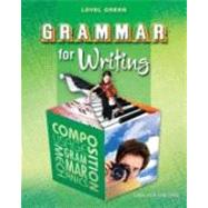 Grammar for Writing 2009  Student Edition  Level Green, Grade 11 by Sadlier, 9780821502211