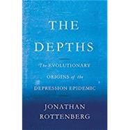 The Depths by Rottenberg, Jonathan, 9780465022212