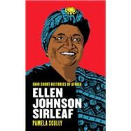 Ellen Johnson Sirleaf by Scully, Pamela, 9780821422212