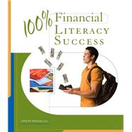 100% Financial Literacy Success by Wilson, Gwenn, 9781435462212
