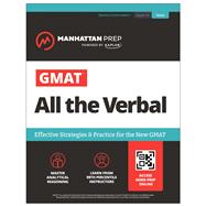GMAT All the Verbal by Unknown, 9781506292212