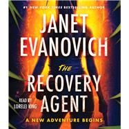The Recovery Agent A Novel by Evanovich, Janet; King, Lorelei, 9781797122212