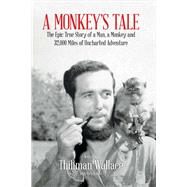 A Monkey's Tale by Wallace, Thillman; Katzke, Mary, 9781930222212