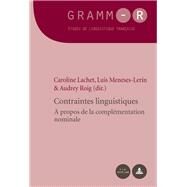 Contraintes Linguistiques by Lachet, Caroline; Meneses-Lern, Luis; Roig, Audrey, 9782807602212