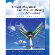 Ethical Obligations and Decision-Making in Accounting: Text and Cases by Mintz, Steven; Morris, Roselyn, 9780077862213