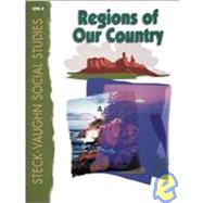 Social Studies Level D : Regions of the Country by Steck-Vaughn Company, 9780739892213