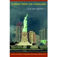 Dissent from the Homeland by Hauerwas, Stanley; Lentricchia, Frank; Berrigan, Daniel (CON); Bellah, Robert N. (CON), 9780822332213