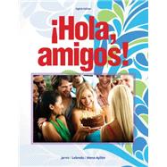 Hola, amigos! by Jarvis, Ana; Lebredo, Raquel; Mena-Ayllon, Francisco, 9781133952213