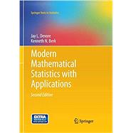 Modern Mathematical Statistics With Applications by Devore, Jay L.; Berk, Kenneth N., 9781493942213