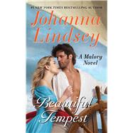 Beautiful Tempest A Novel by Lindsey, Johanna, 9781501162213