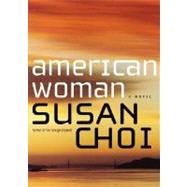 American Woman by CHOI SUSAN, 9780060542214