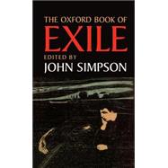 The Oxford Book of Exile by Simpson, John, 9780192142214