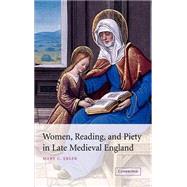 Women, Reading, and Piety in Late Medieval England by Mary C. Erler, 9780521812214