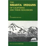 The Shasta Indians of California and Their Neighbors by Renfro, Elizabeth, 9780879612214