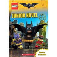 Junior Novel (The LEGO Batman Movie) by Lane, Jeanette, 9781338112214