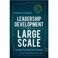 Leadership Development on a Large Scale by Leithwood, Kenneth; Hallinger, Philip; Malloy, John, 9781544342214