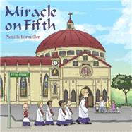 Miracle on Fifth by Formeller, Pamilla, 9781973632214
