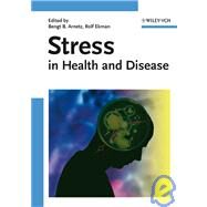 Stress in Health and Disease by Arnetz, Bengt B.; Ekman, Rolf; Carlsson, Arvid, 9783527312214