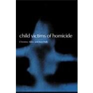 Child Victims of Homicide by Christine Alder , Ken Polk, 9780521802215