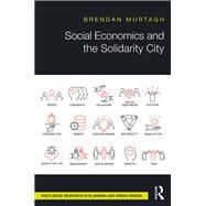 Social Economics and the Just City by Murtagh; Brendan, 9781138122215