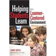 Helping Students Learn in a Learner-Centered Environment by Doyle, Terry; Tagg, John, 9781579222215