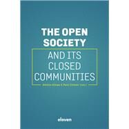 The Open Society and Its Closed Communities by Ellian, Afshin; Cliteur, Paul, 9789462362215