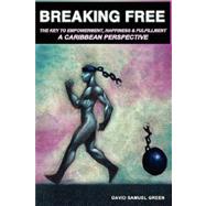 Breaking Free by Green, David Samuel, 9789768202215
