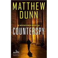 COUNTERSPY                  MM by DUNN MATTHEW, 9780062362216