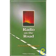 Radio on the Road by William, Hutchings, 9780883312216