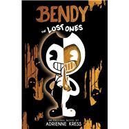 The Lost Ones: An AFK Novel (Bendy #2) by Kress, Adrienne, 9781338572216
