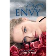 Envy by Miles, Elizabeth, 9781442422216