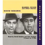 Barrel Fever and Other Stories by Sedaris, David; Sedaris, David; Sedaris, Amy, 9781586212216