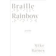 Braille Rainbow by Barnes, Mike, 9781771962216