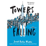 Towers Falling by Rhodes, Jewell Parker, 9780316262217