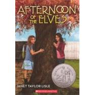 Afternoon of the Elves by Lisle, Janet Taylor, 9780606262217