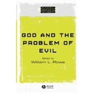 God and the Problem of Evil by Rowe, William L., 9780631222217