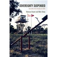 Sovereignty Suspended by Bryant, Rebecca; Hatay, Mete, 9780812252217