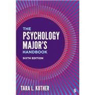 The Psychology Major's Handbook by Kuther, Tara L., 9781071852217