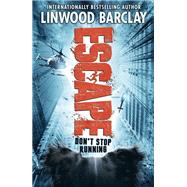 Escape Book 2 by Barclay, Linwood, 9781510102217