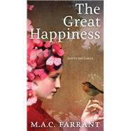 The Great Happiness by Farrant, M. A. C, 9781772012217