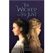 The Wicked and the Just by Coats, J. Anderson, 9780544022218