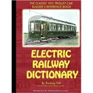 Electric Railway Dictionary by Hitt, Rodney, 9781435712218