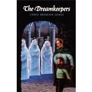 The Dreamkeepers by Brodien-Jones, Chris, 9781442402218