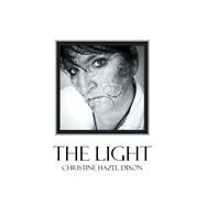 The Light by Dixon, Christine Hazel, 9781796002218