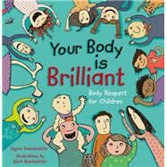 Your Body Is Brilliant by Danielsdottir, Sigrun, 9781848192218