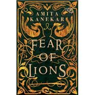 Fear of Lions by Amita Kanekar, 9789388322218