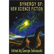 Synergy SF by Zebrowski, George, 9781410402219